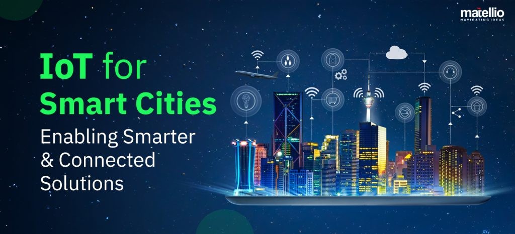 How IoT Is Powering Smart Cities