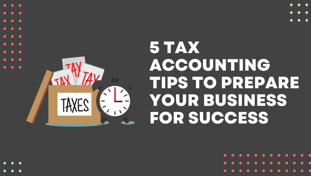 How to Prepare for Business Taxes